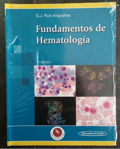 Libro ( Ruiz Argüelles ) Fundamentos De Hematología.