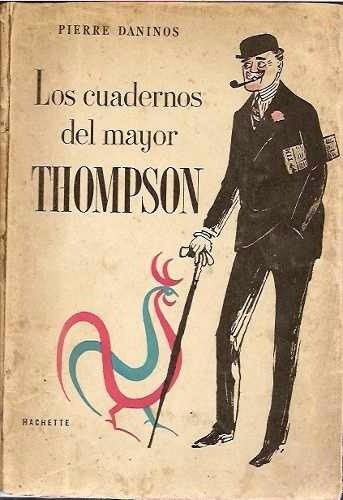 Los Cuadernos Del Mayor Thompson Pierre Daninos X Caballito