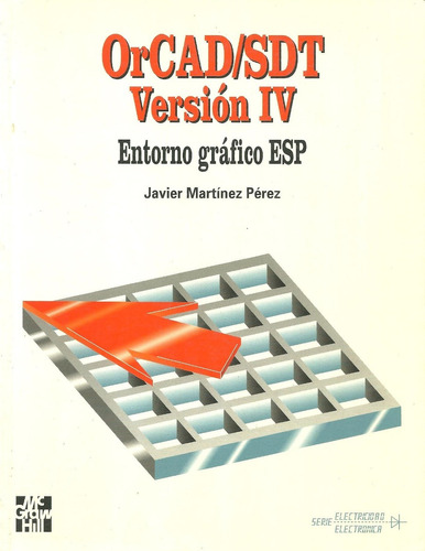 Libro Orcad/sdt Versión Iv, Entorno Gráfico Esp, Mcgraw-hill