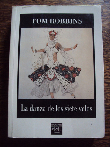 Tom Robbins La Danza De Los Siete Velos