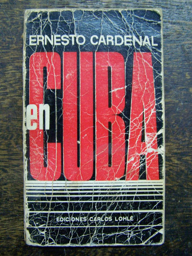 En Cuba * Ernesto Cardenal *