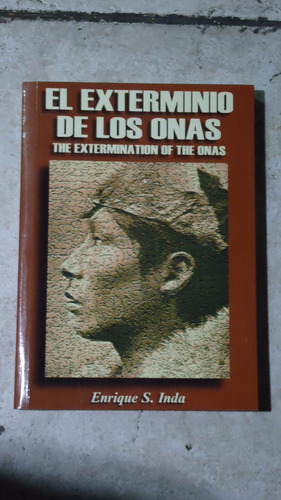 El Exterminio De Los Onas, Inda