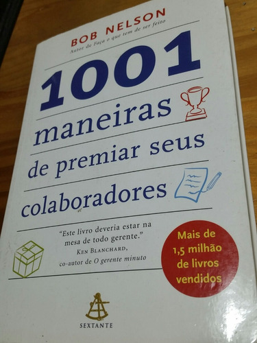 Livro 1001 Maneiras De Premiar Seus Colaboradores Bob Nelson