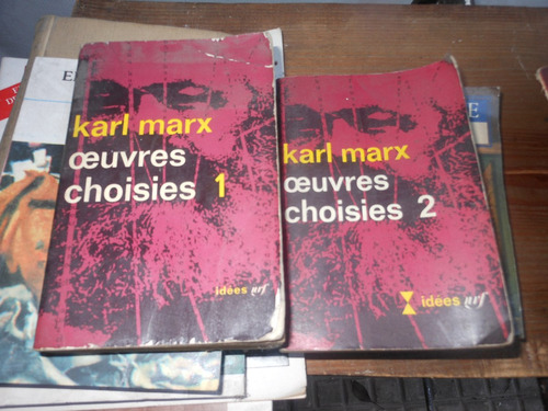 * Karl Marx  - Oeuvres Choisies  -  2  Tomos