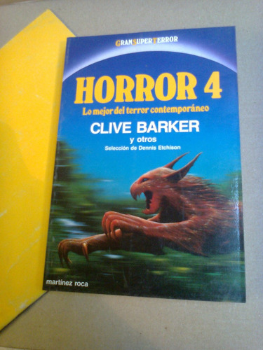Horror 4 Lo Mejor Del Terror Contemporaneo  Clive Barker Y O