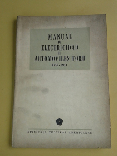 Manual Electricidad Automóviles Ford 1952-1953 Libro