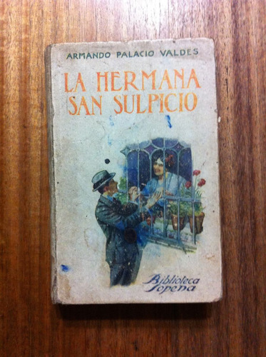 La Hermana San Sulpicio - Armando Palacio Valdes