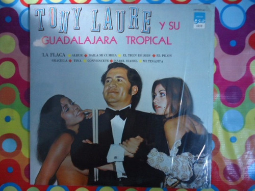 Tony Laure Y Su Guadalajara Tropical Lp La Flaca R