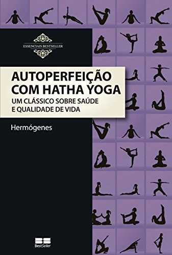 Autoperfeição Com Hatha Yoga -josé Hermógenes Frete 10 Reais