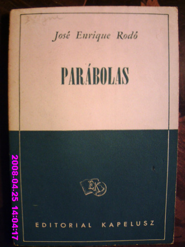  Parábolas , José Enrique Rodó