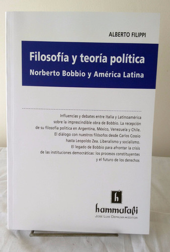 Filippi, Alberto - Filosofía Y Teoría Política. 1ra Edicion