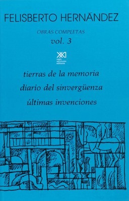 Obras Completas Vol. 3 - Felisberto Hernández