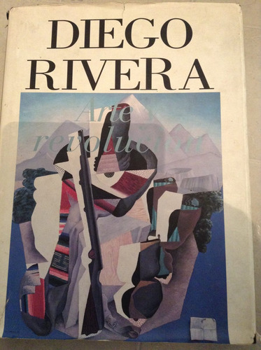Diego Rivera. Arte Y Revolución. Landucci Editores, 1999, 