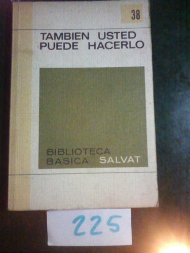 Tambien Usted Puede Hacerlo - Salvat Nº 38