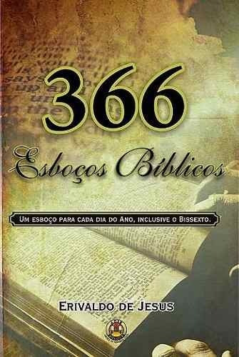 366 Esboços Bíblicos + Dic Bib Wycliffe + Quem É Quem Na Bs