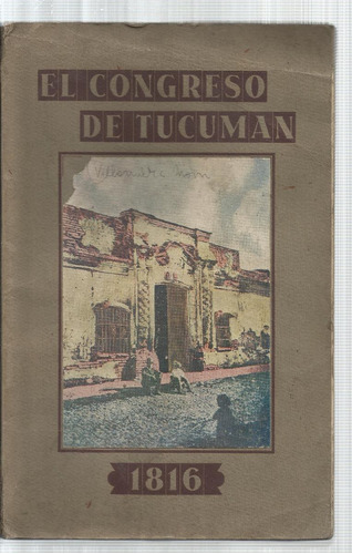 Villarrubia Norri, D.: El Congreso De Tucumán 1816.