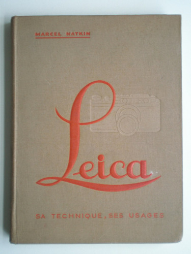 Leica Sa Techique Ses Usages 1933 M Natkin Fotografía France