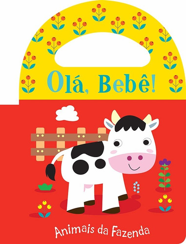 Olá Bebê!: Animais Da Fazenda - Livro De Banho
