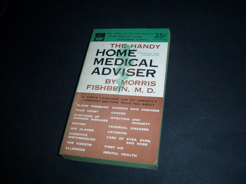The Handy Home Medical Adviser . Morris Fishbein