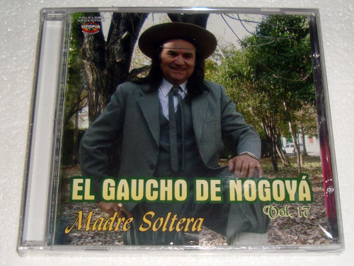 El Gaucho De Nogoya Madre Soltera Cd Sellado / Kktus