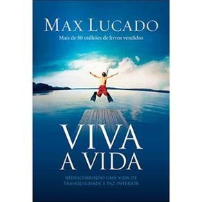 Livro Viva A Vida- Max Lucado #sensacional Frete Especial