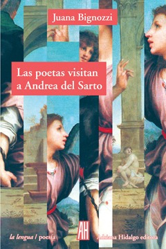 Poetas Visitan A Andrea Del Sarto, Bignozzi, Ed. Ah