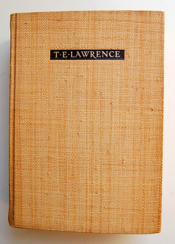 Die Sieben Säulen Der Weisheit - T. E. Lawrence