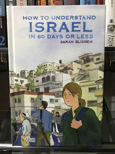 Vertigo - How To Understand Israel In 60 Days Or Less - Hc