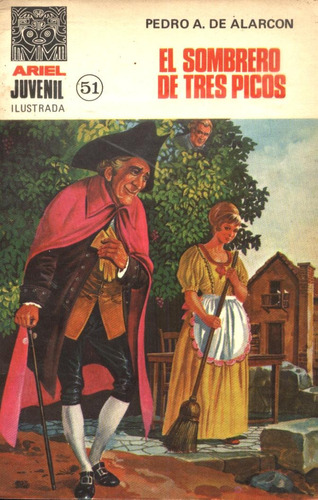 Novela Comic: El Sombrero De Tres Picos, Por Pedro Alarcon