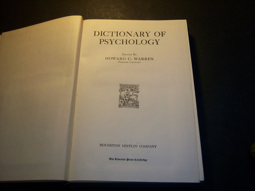 Dictionary Of Psychology . Edited By Howard C Warren