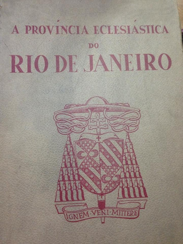 A Provincia Eclesiastica Do Rio De Janeiro