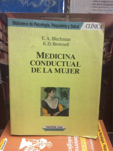 Medicina Conductual De La Mujer. Blechman Y Brownell