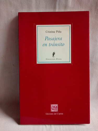 Pasajera En Transito Cristina Piña Ediciones Del Copista