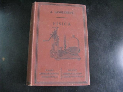 Mercurio Peruano: Antiguo Libro Fisica Langlebert 1898 L15