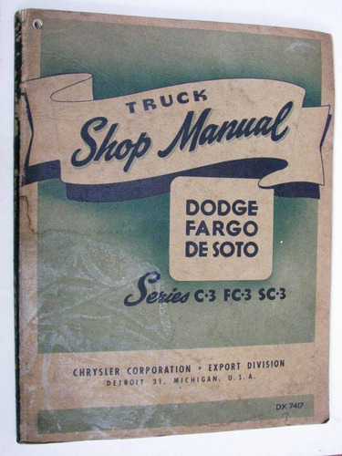 Antiguo Manual Reparaciones Camionetas Dodge Fargo De Soto
