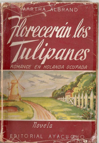 Floreceran Los Tulipanes - Albrand - Ayacucho