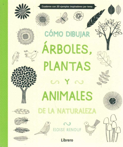 Cómo Dibujar Árboles, Plantas Y Animales De La Naturaleza