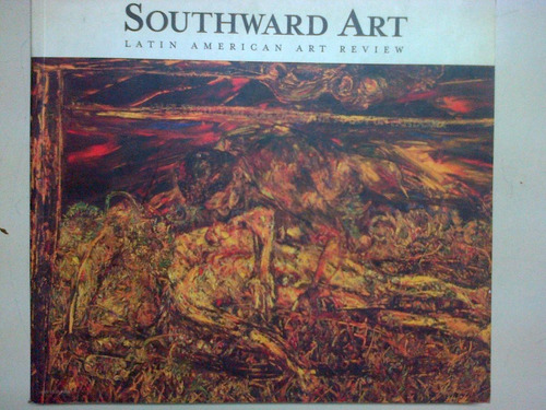 Southward Art * Arte Latinoamericano * Revista Catalogo