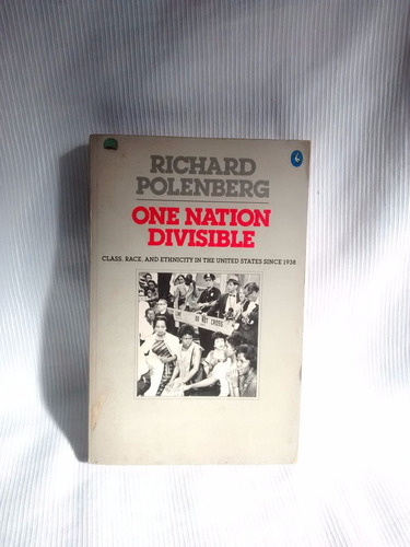 One Nation Divisible Richard Polenberg Penguin En Ingles