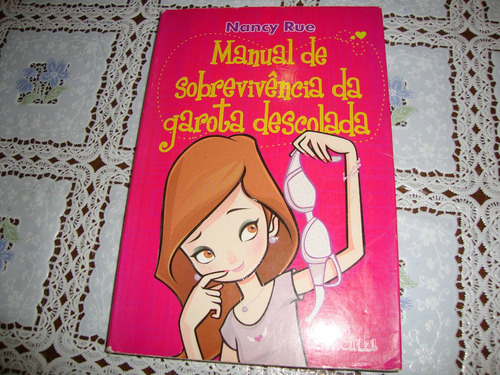 Manual De Sobrevivência Da Garota Descolada Nancy Rue