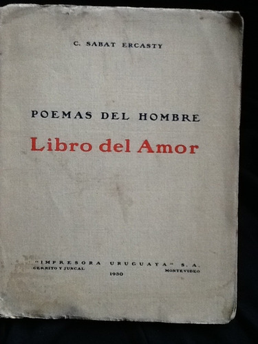 Poemas Del Hombre Libro Del Amor - Carlos Sabat Ercasty