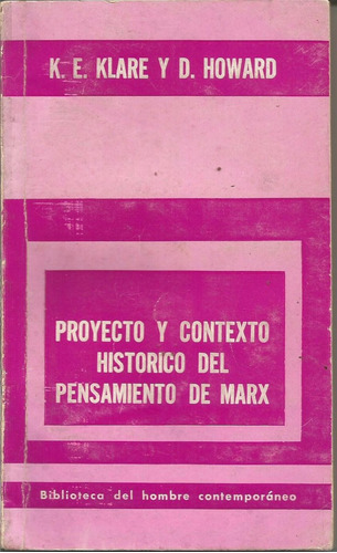 Proyecto Y Contexto Histórico Del Pensamiento De Marx