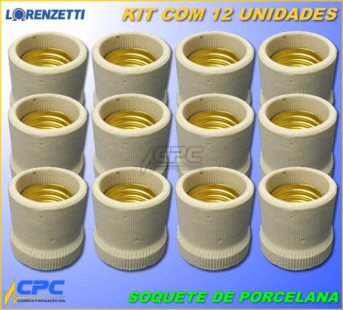 Soquete Bocal Receptáculo E27 Porcelana Lorenzetti Kit 12 Un