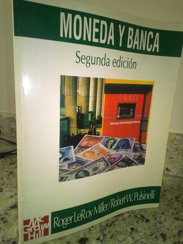 Libro Moneda Y Banca  Por Miller/ Pulsinelli