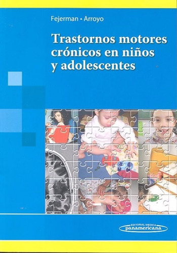 Trastornos Motores Cronicos En Niños Y Adolescentes 2013