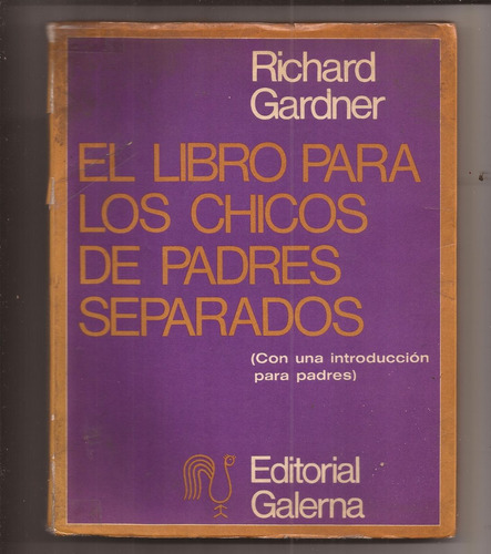 El Libro Para Los Chicos De Padres Separados Gardner
