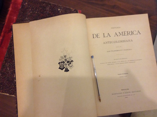 Hist. De La América Antecolombiana, Barcelona 1892. 2 Tomos