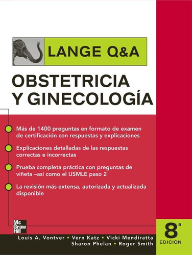 Lange Q&a: Obstetricia Y Ginecologia, 8va Edición  Louis A.