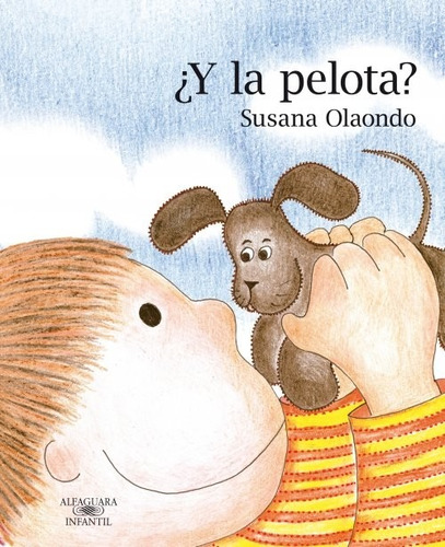 ¿y La Pelota? / Susana Olaondo (envíos)