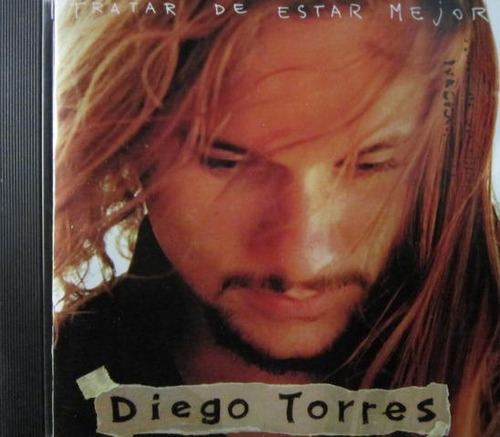 Diego Torres - Tratar De Estar Mejor Cd